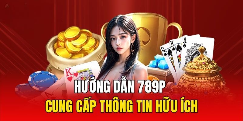 Ý nghĩa của chuyên mục hướng dẫn 789p