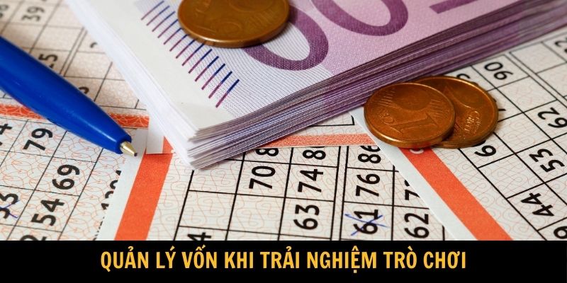 Quản lý vốn khi trải nghiệm trò chơi